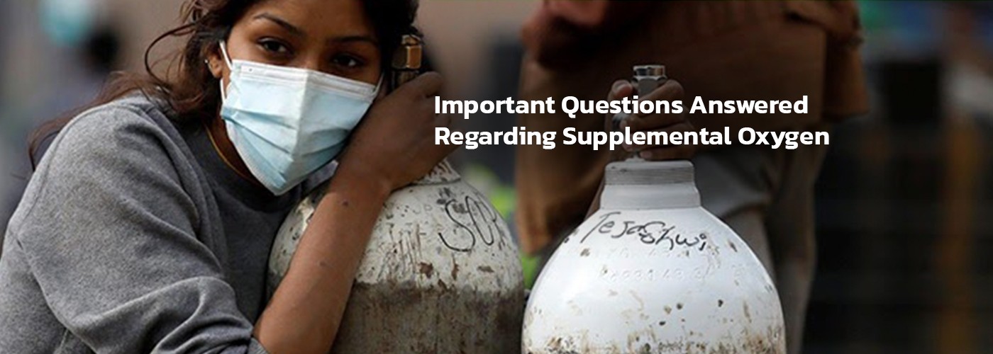 Important Questions Answered Regarding Supplemental Oxygen