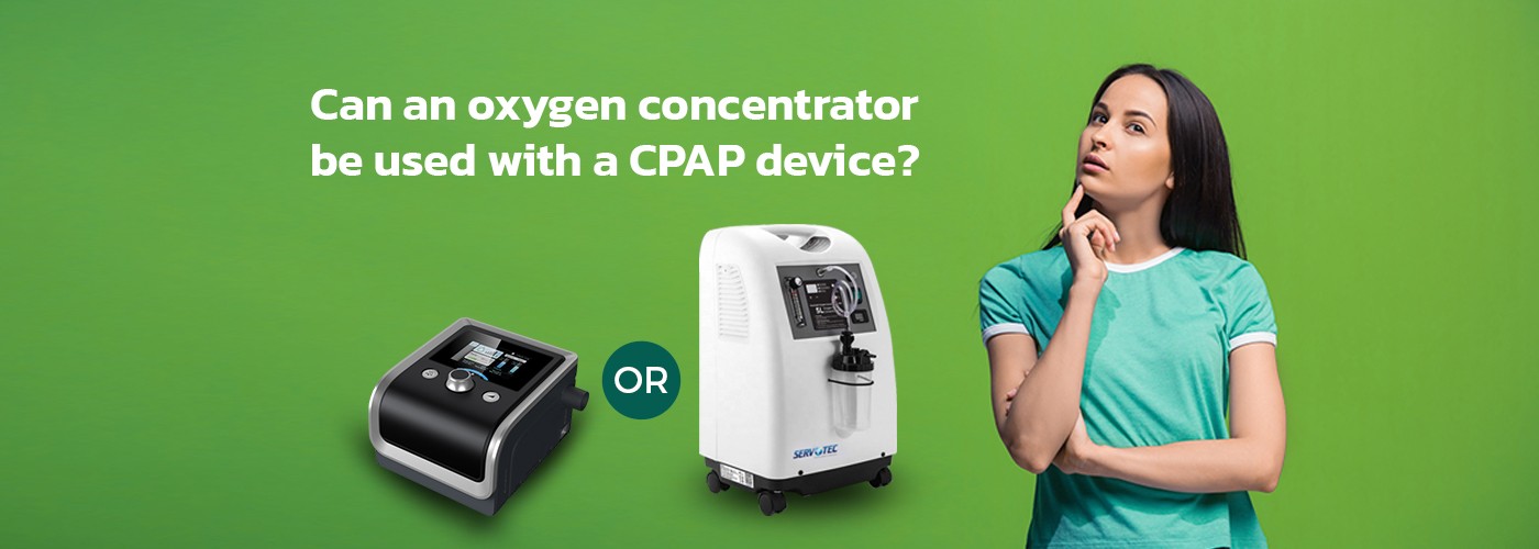 Can an Oxygen Concentrator Be Used with a CPAP Device?