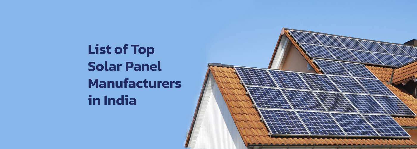 List of Top 10 Solar Panel Manufacturers in India