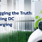 Unplugging the Truth: Revealing DC EV Charging Myths
