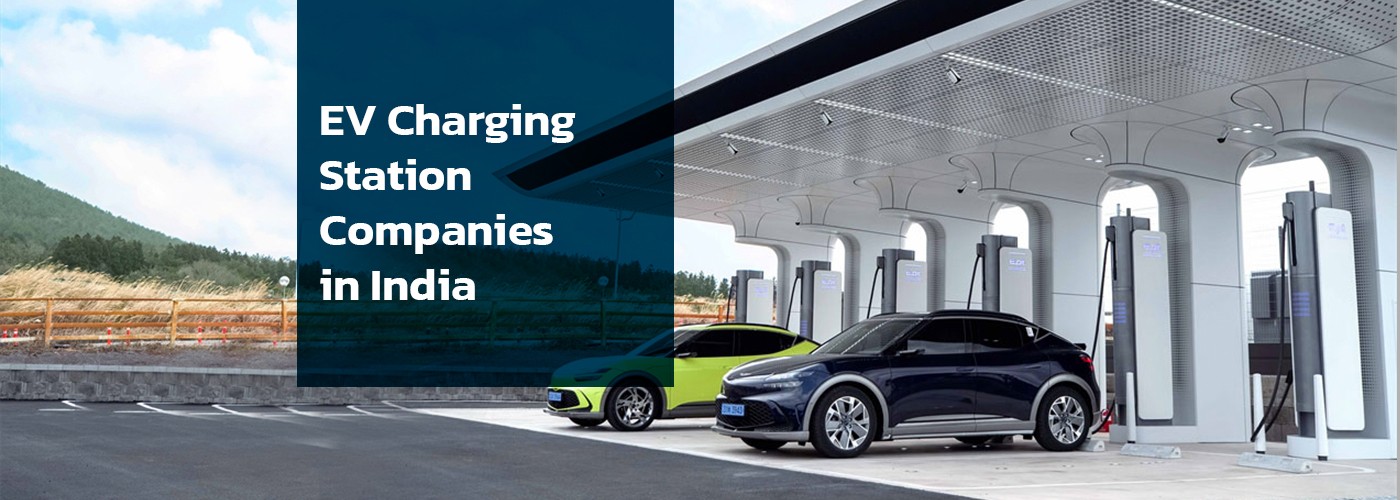 Top EV Charging Station Companies in India 2024